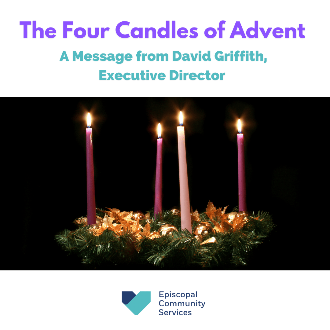 The Four Candles of Advent a Message from David Griffith